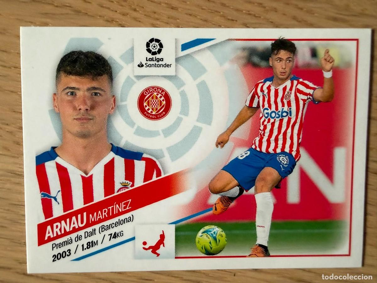 Coleccionismo cromos antiguos: 5 ARNAU MARTINEZ GIRONA 22 23 2022 2023 LIGA SANTANDER COLECCIONES ESTE SIN PEGAR STICKER