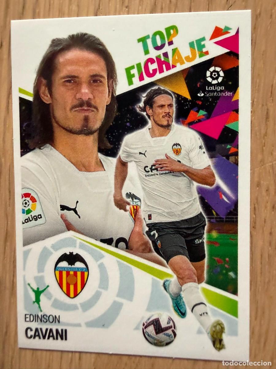 Coleccionismo cromos antiguos: CAVANI FICHAJE 69 TOP FICHAJE VALENCIA 22 23 2022 2023 LIGA SANTANDER COLECCIONES ESTE SIN PEGAR