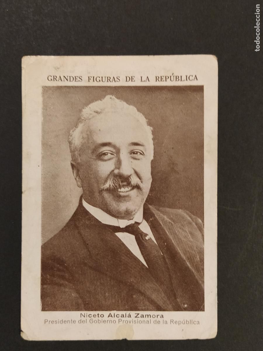 Coleccionismo cromos antiguos: NICETO ALCALA ZAMORA - GRANDES FIGURAS DE LA REPUBLICA - THE ELIXIR PUJOL - CROMO ANTIGUO -(116.669)