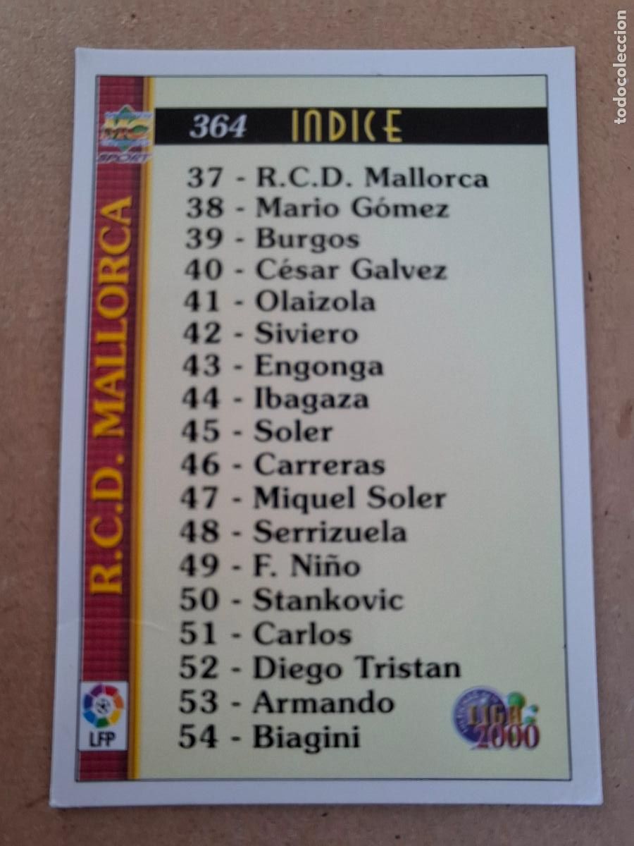 Coleccionismo cromos antiguos: MUNDICROMO 1999 2000 99 00 - 364 INDICE / PLANTILLA - RCD. MALLORCA ( ERROR N&ordm; )