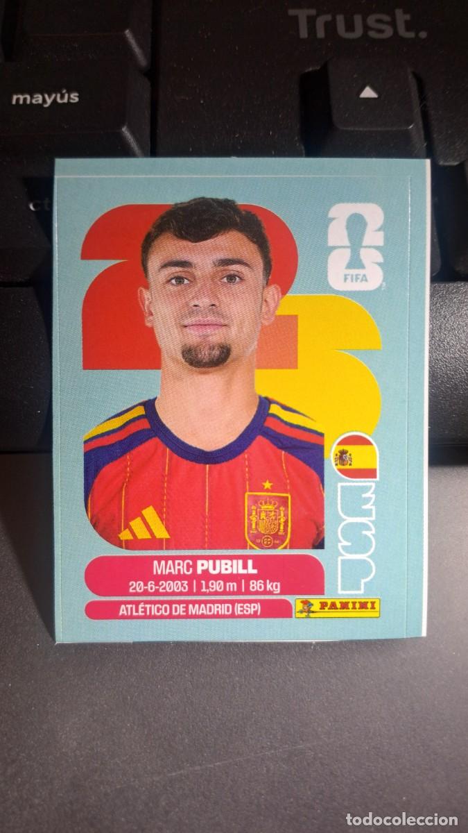 Coleccionismo cromos antiguos: CROMO PUBILL J9 J 9 ESPA&Ntilde;A FIFA WORLD CUP 2026 MUNDIAL PANINI NUNCA PEGADO