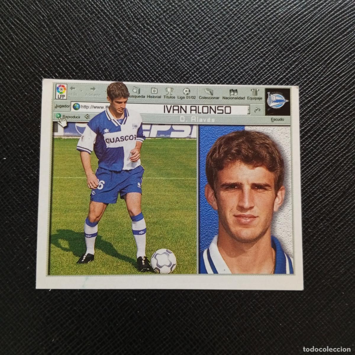 Coleccionismo cromos antiguos: IVAN ALONSO ALAVES ESTE 2001 2002 CROMO FUTBOL 01 02 LIGA - SIN PEGAR - A67 PG10