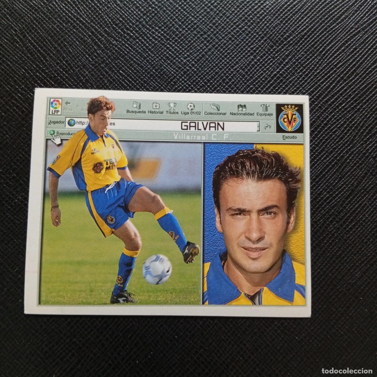 Coleccionismo cromos antiguos: GALVAN VILLARREAL ESTE 2001 2002 CROMO FUTBOL 01 02 LIGA - SIN PEGAR - A67 PG19