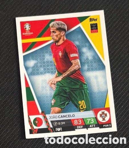 Coleccionismo cromos antiguos: JOAO CANCELO PORTUGAL UEFA EUROCOPA 2024 TOPPS