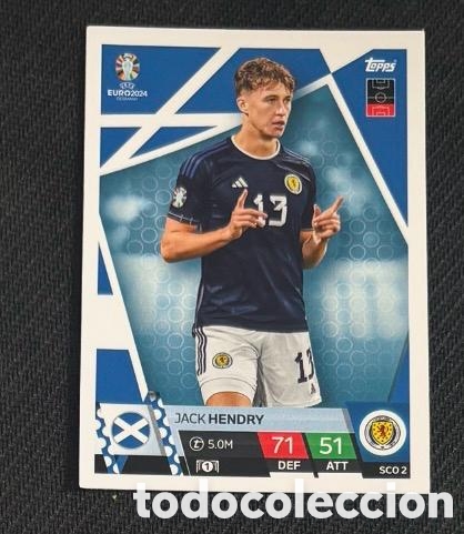 Coleccionismo cromos antiguos: HENDRY ESCOCIA UEFA EUROCOPA 2024 TOPPS