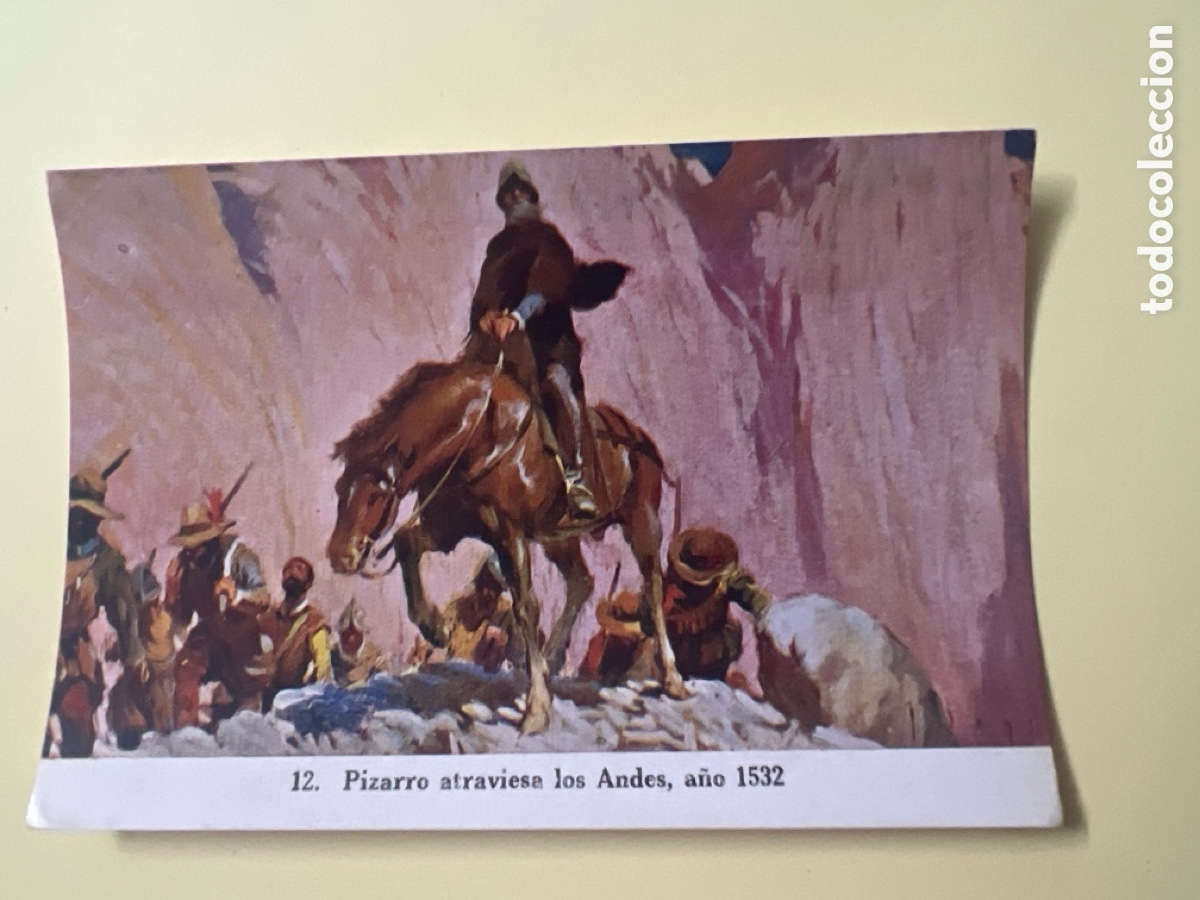 Coleccionismo cromos antiguos: A379. 12. PIZARRO ATRAVIESA LOS ANDES A&Ntilde;O 1532