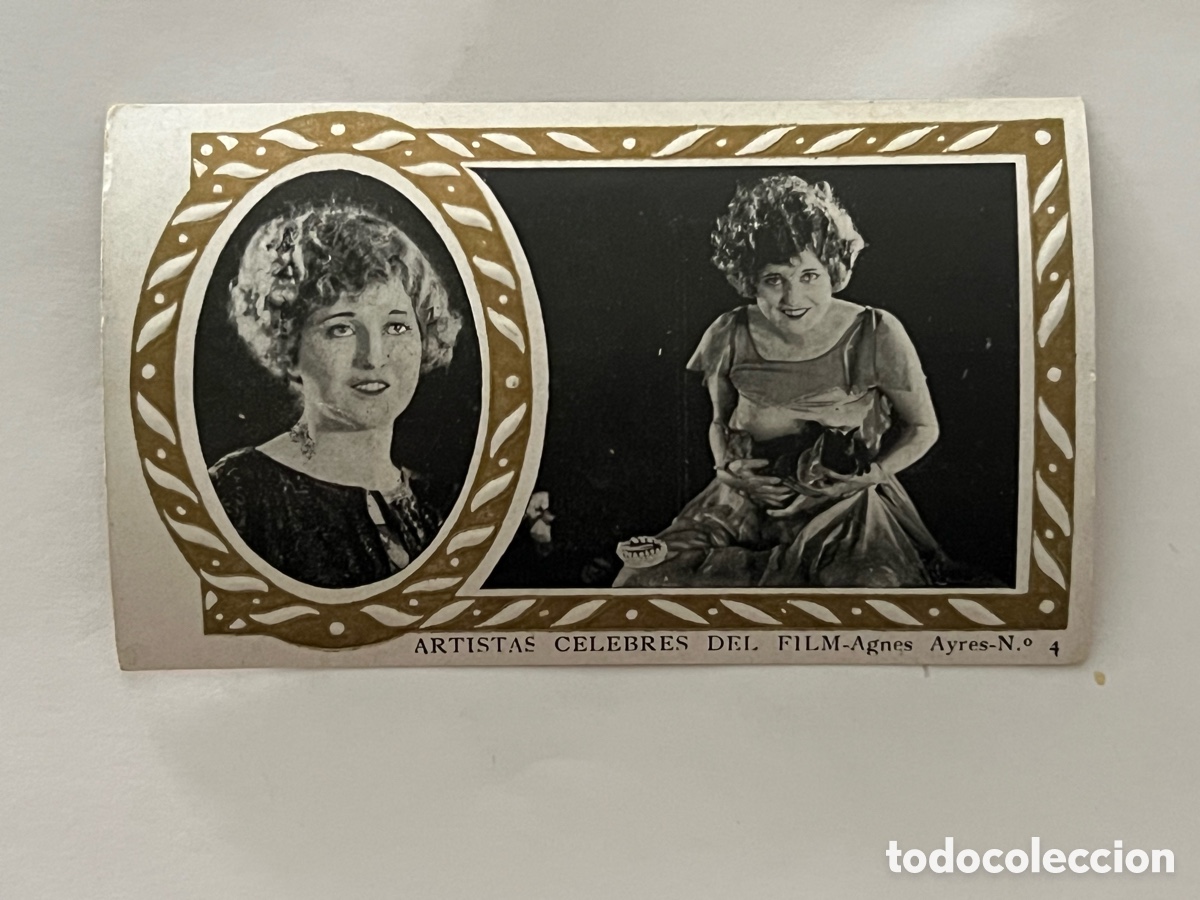Collectionnisme Cartes &agrave; collectionner anciennes: AGNES AYRES.. ARTISTAS C&Eacute;LEBRES DEL FILM-N&ordm;.4, SERIE A-CHOCOLATES AMATLLER