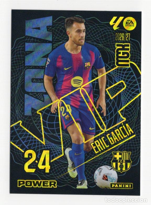 Sammeln alte Sammelbilder: 393P ERIC GARCIA ZONA VIP POWER FC BARCELONA CROMO MEGACRACKS 26 27