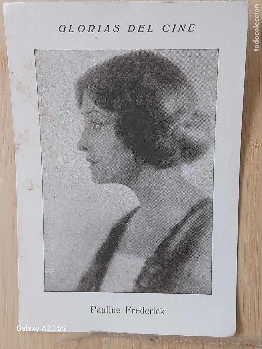 Collectable Antique Stickers: PAULINE FREDERICK GLORIAS DEL CINE CROMO ANTIGUO ORIGINAL 11.4X7.7CMS PUBLICIDAD GLICOSAN LLACH