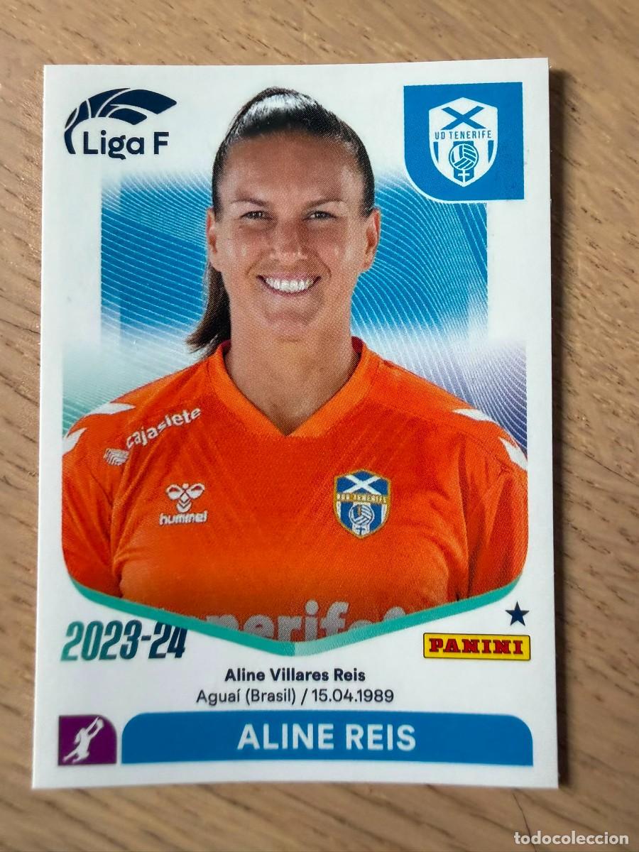 Coleccionismo cromos antiguos: 84 ALINE REIS TENERIFE 23 24 2023 2024 LIGA F FEMENINIA PANINI SIN PEGAR STICKER