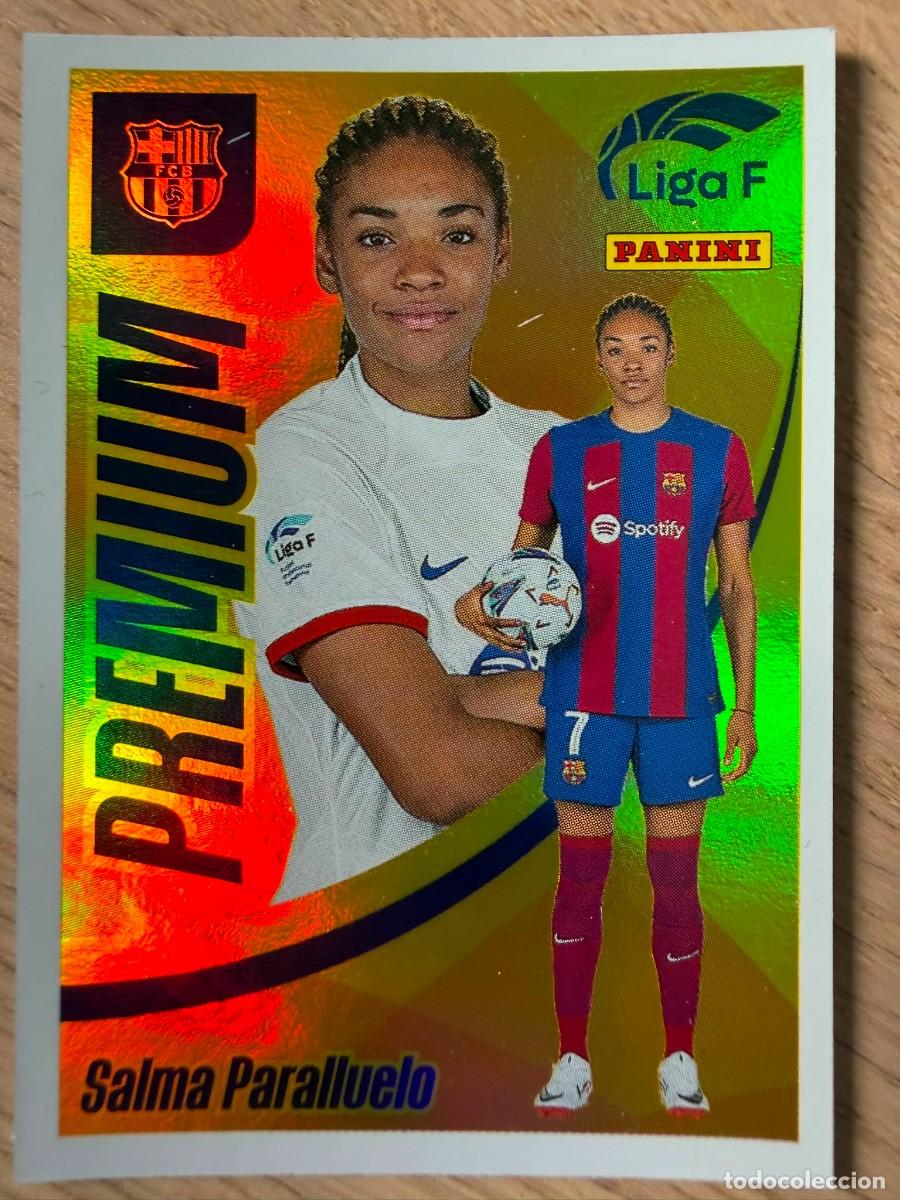Coleccionismo cromos antiguos: SALMA PARALLUELO PREMIUM BARCELONA 23 24 2023 2024 LIGA F FEMENINA PANINI SIN PEGAR STICKER