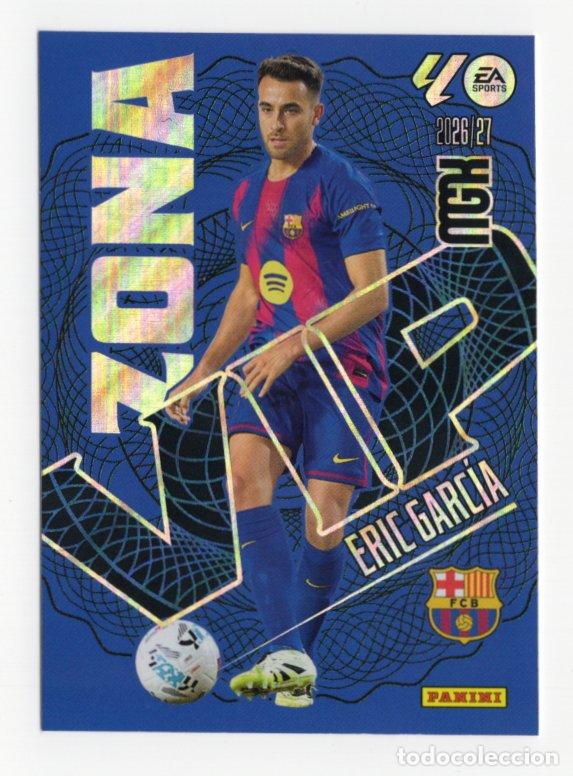 Coleccionismo cromos antiguos: 393 ERIC GARCIA ZONA VIP FC BARCELONA CROMO MEGACRACKS 26 27