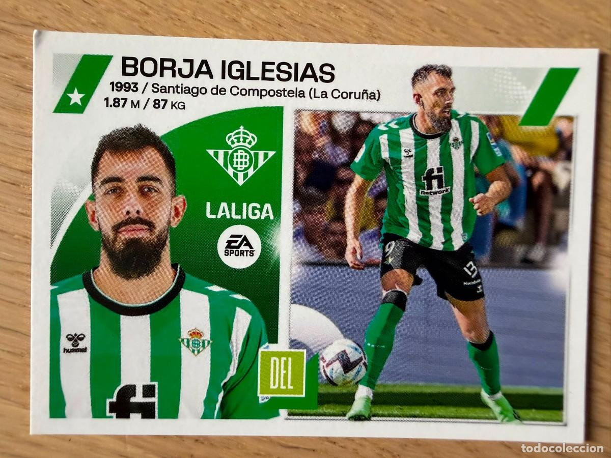 Coleccionismo cromos antiguos: 20 BORJA IGLESIAS REAL BETIS 23 24 2023 2024 LIGA EA SPORTS COLECCIONES ESTE SIN PEGAR STICKER