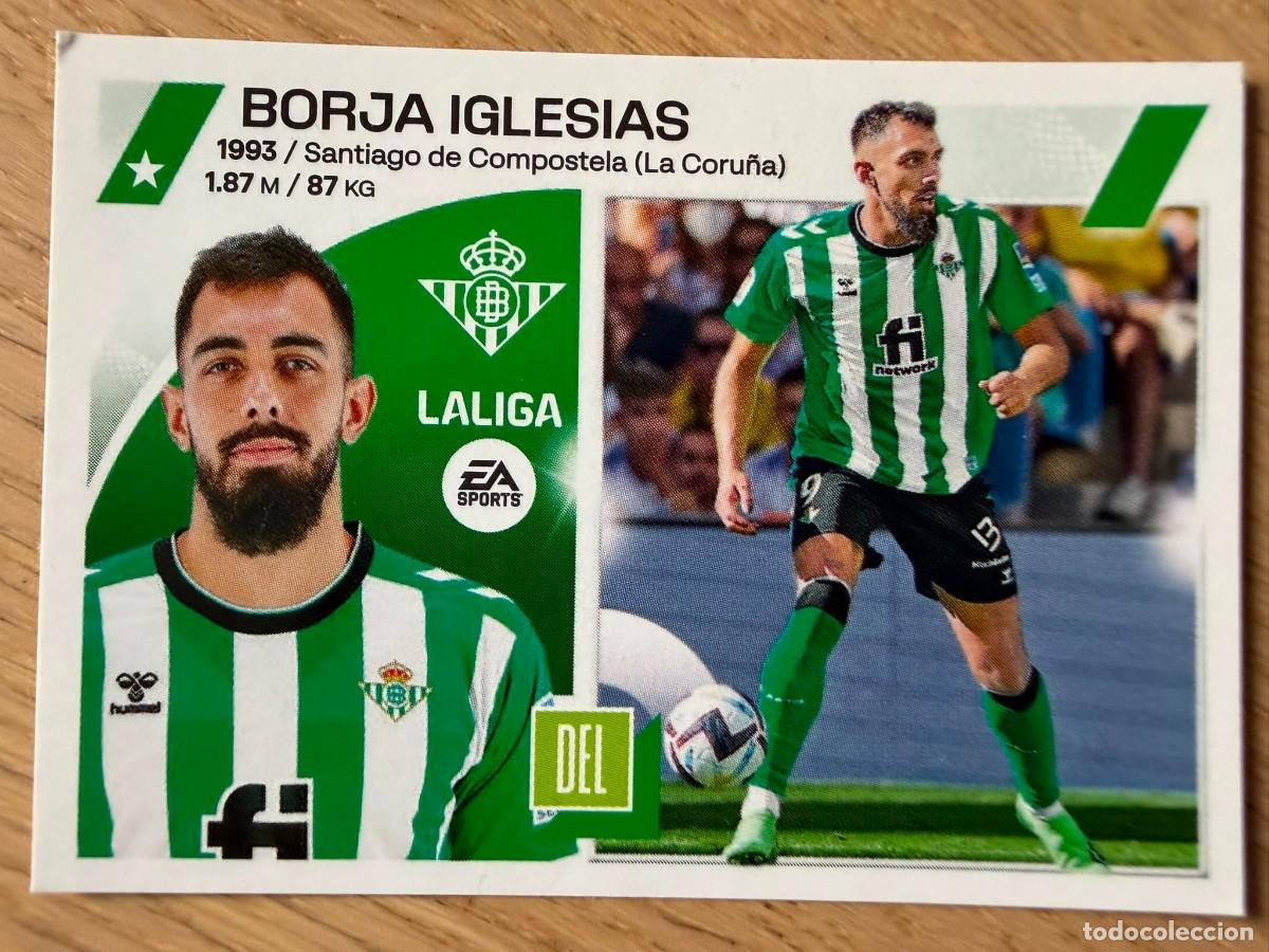 Coleccionismo cromos antiguos: 20 BORJA IGLESIAS REAL BETIS 23 24 2023 2024 LIGA EA SPORTS COLECCIONES ESTE SIN PEGAR STICKER