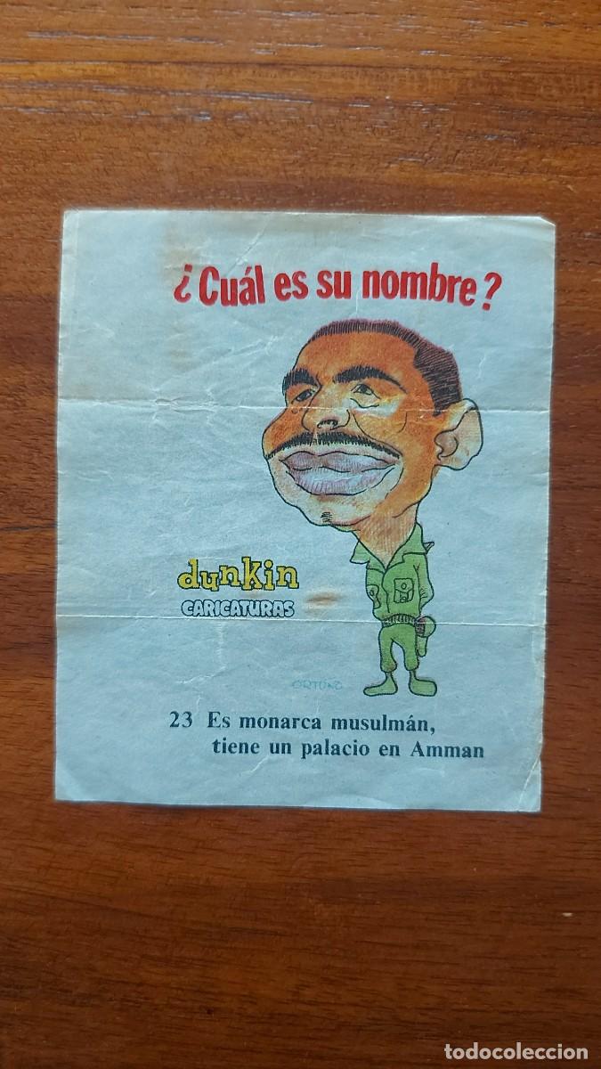 Coleccionismo cromos antiguos: Hussein de Jordania - n&uacute;mero 23 Chicles DUNKIN Caricaturas &iquest;Cu&aacute;l es su nombre? Sin pegar