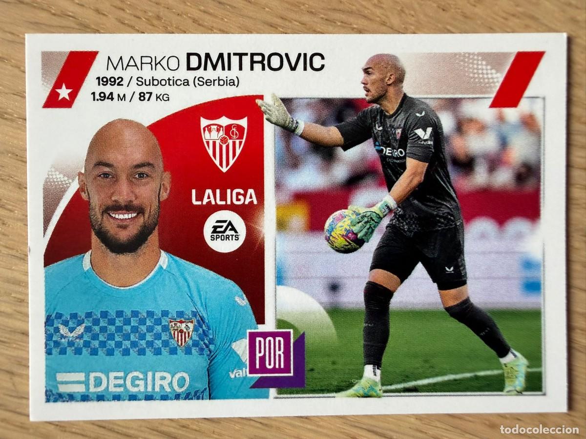 Coleccionismo cromos antiguos: 4 DMITROVIC SEVILLA 23 24 2023 2024 LIGA EA SPORTS COLECCIONES ESTE SIN PEGAR STICKER