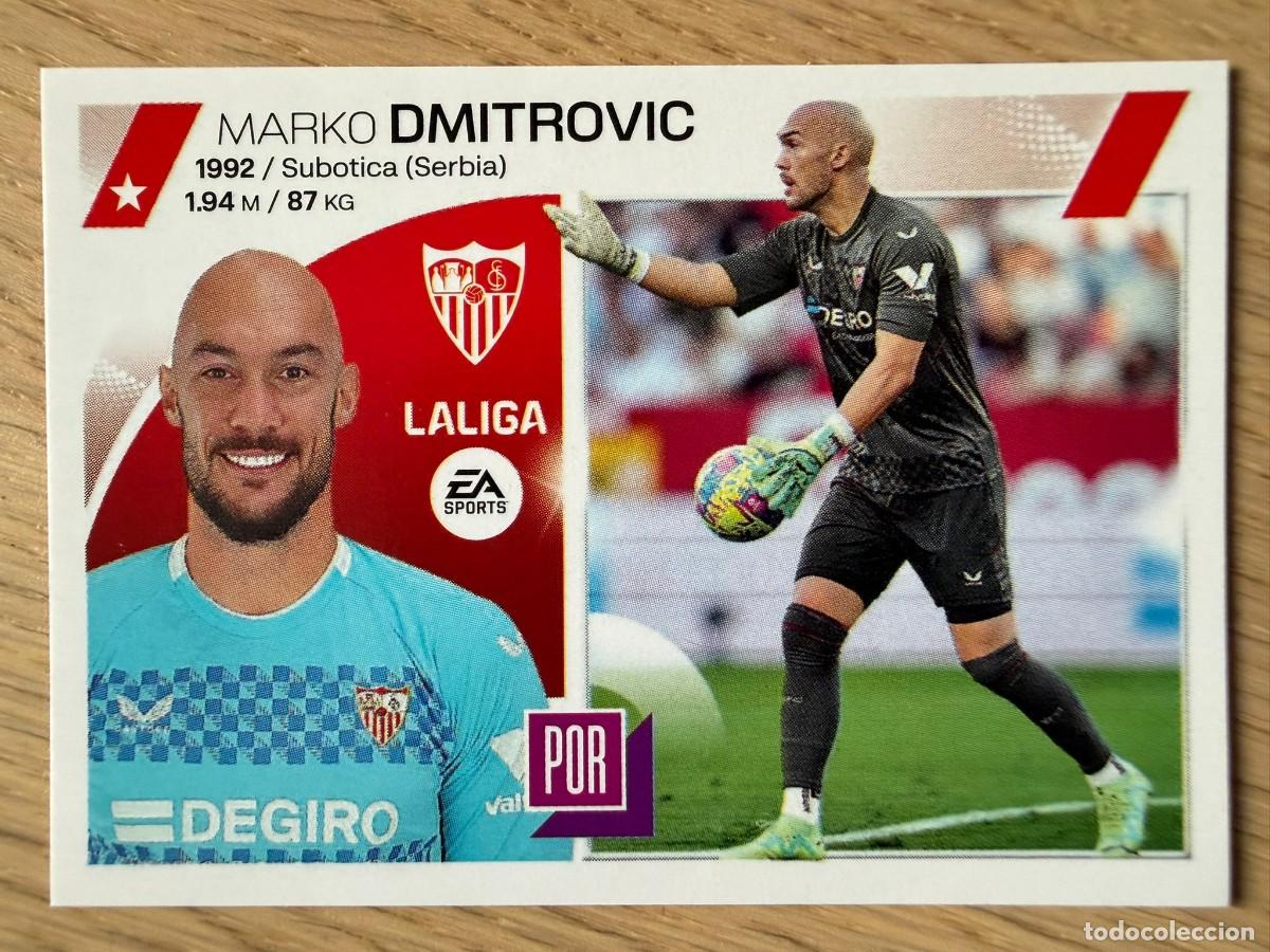 Coleccionismo cromos antiguos: 4 DMITROVIC SEVILLA 23 24 2023 2024 LIGA EA SPORTS COLECCIONES ESTE SIN PEGAR STICKER