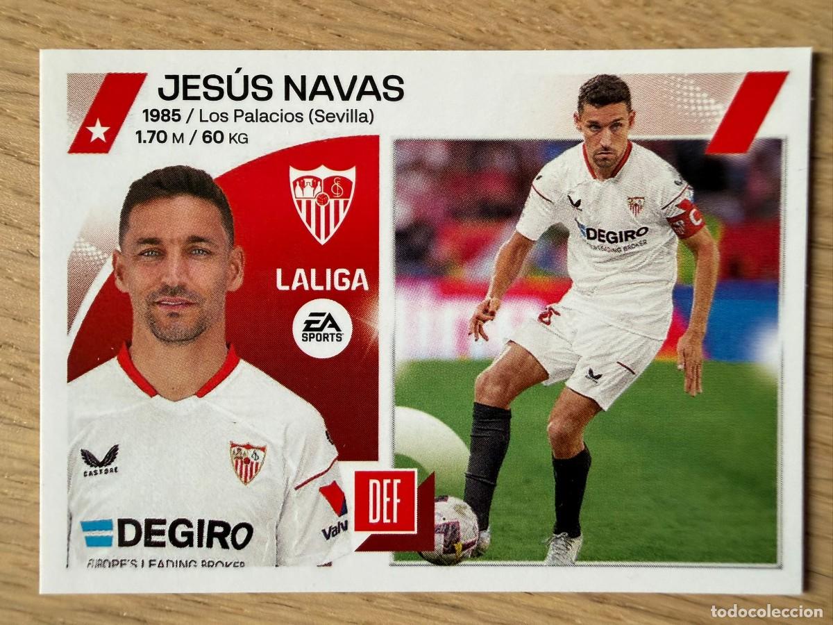 Coleccionismo cromos antiguos: 5 JESUS NAVAS SEVILLA 23 24 2023 2024 LIGA EA SPORTS COLECCIONES ESTE SIN PEGAR STICKER