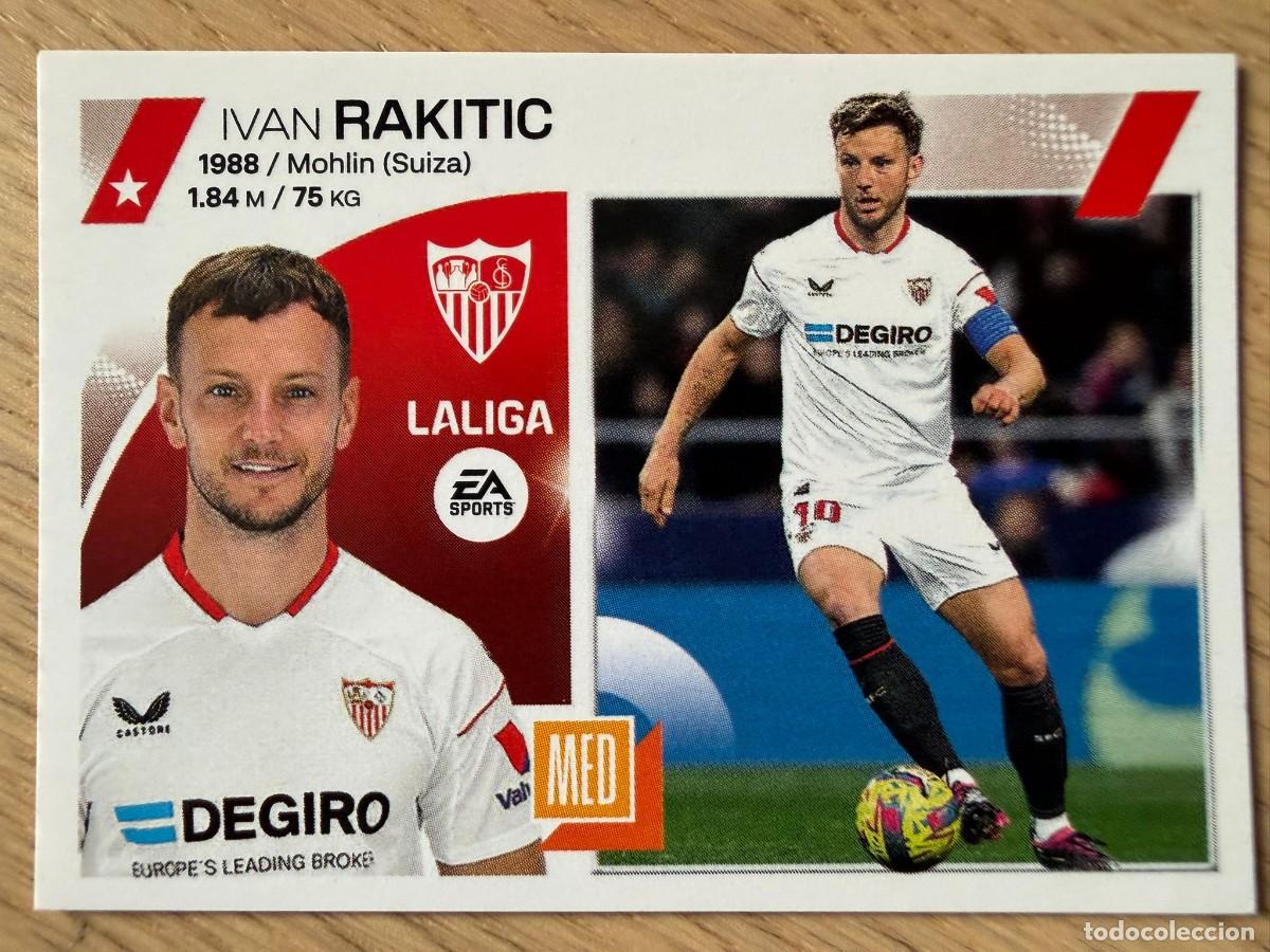 Coleccionismo cromos antiguos: 14 IVAN RAKITIC SEVILLA 23 24 2023 2024 LIGA EA SPORTS COLECCIONES ESTE SIN PEGAR STICKER
