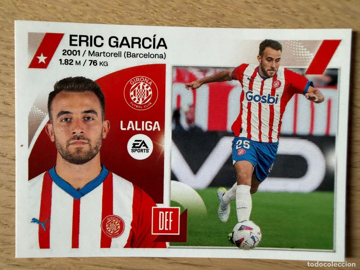 Coleccionismo cromos antiguos: 8 BIS ERIC GARCIA COLOCA GIRONA 23 24 2023 2024 LIGA EA SPORTS COLECCIONES ESTE SIN PEGAR STICKER