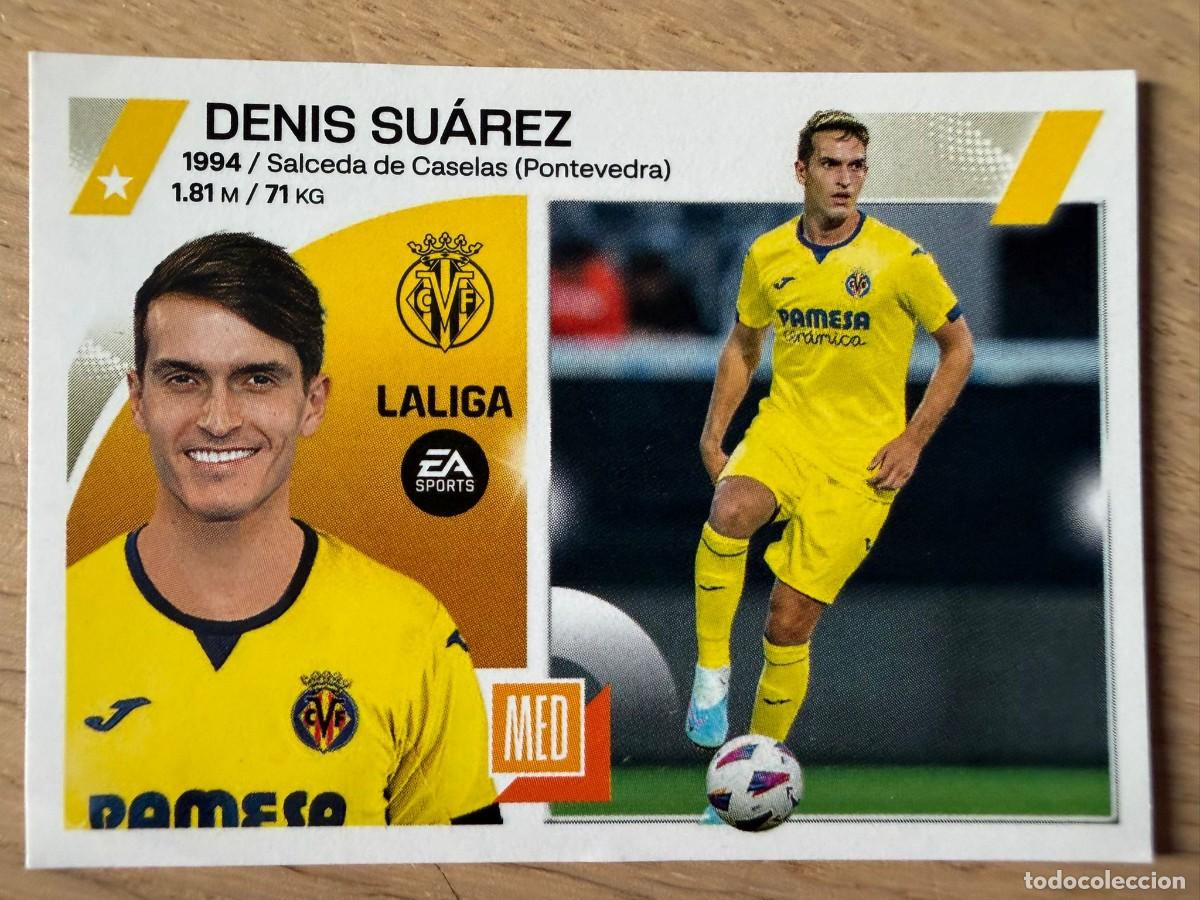 Coleccionismo cromos antiguos: 18 BIS DENIS SUAREZ COLOCA VILLARREAL 23 24 2023 2024 LIGA EA SPORTS COLECCIONES ESTE SIN PEGAR