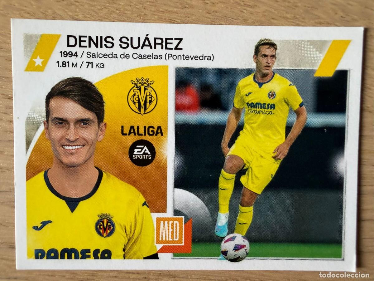 Coleccionismo cromos antiguos: 18 BIS DENIS SUAREZ COLOCA VILLARREAL 23 24 2023 2024 LIGA EA SPORTS COLECCIONES ESTE SIN PEGAR