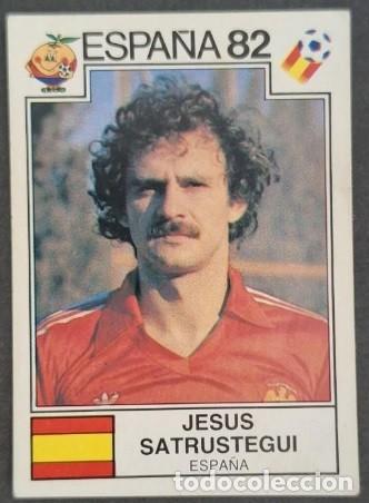 Coleccionismo cromos antiguos: 306 JESUS SATRUSTEGUI ESPA&Ntilde;A MUNDIAL ESPA&Ntilde;A 1982 82 PANINI NUNCA PEGADO SIN PEGAR