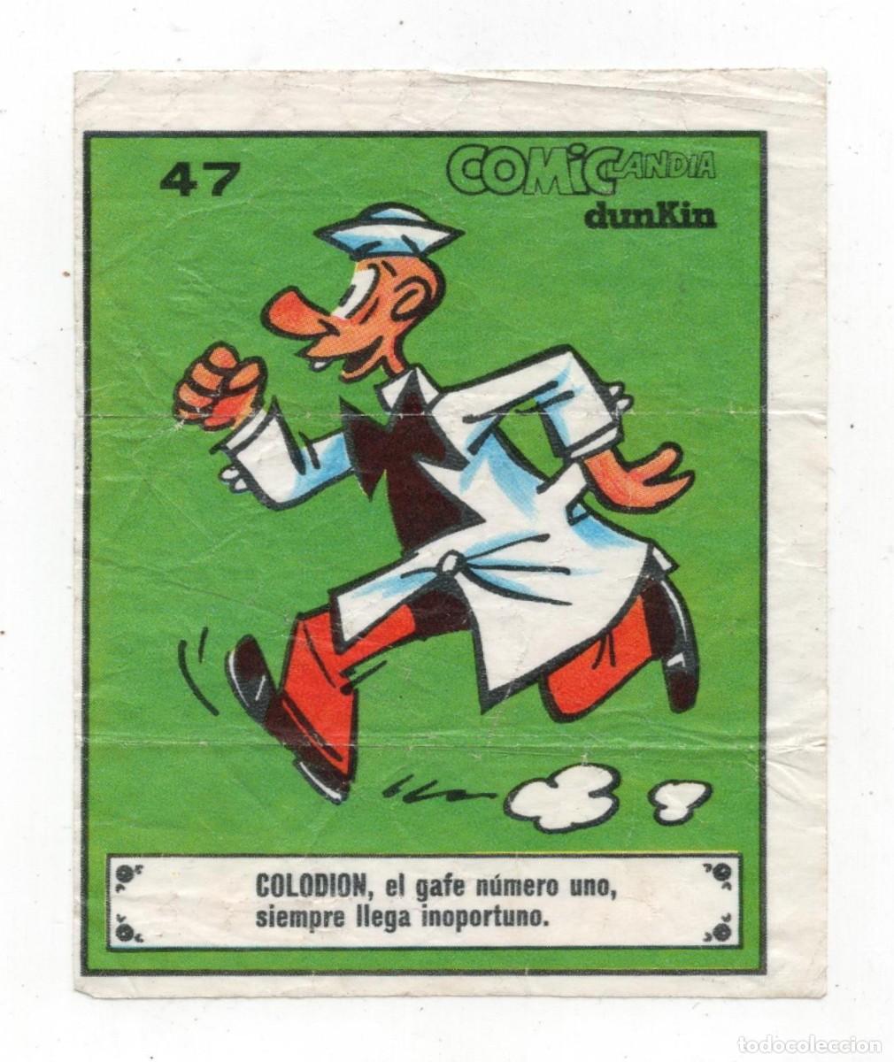 Coleccionismo cromos antiguos: CROMO DUNKIN COMICLANDIA N&ordm; 47 COLODION EL GAFE NUMERO UNO SIEMPRE LLEGA INOPORTUNO MED. 8 X 6,5 CM