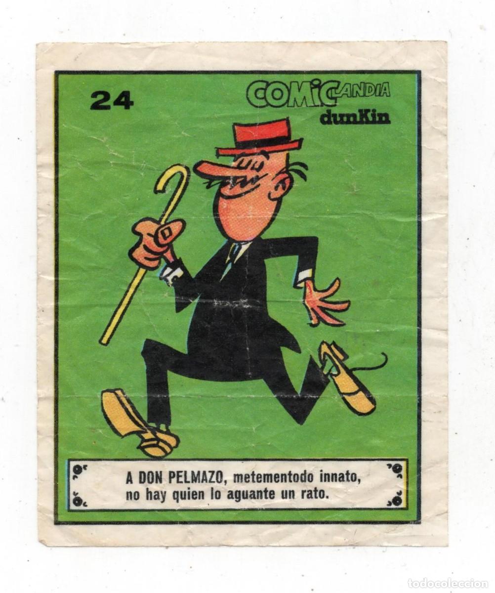 Collectionnisme Cartes &agrave; collectionner anciennes: CROMO DUNKIN COMICLANDIA N&ordm; 24 D. PELMAZO METEMEENTODO INNATO NO HAY QUIEN...MED. 8 X 6,5 CM