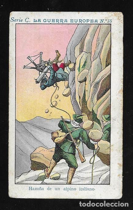 Colecionismo Cromos antigos: Cromo. La Guerra Europea. serie C n&ordm; 15 chocolate Angelical..1915 Mataix en Cta.