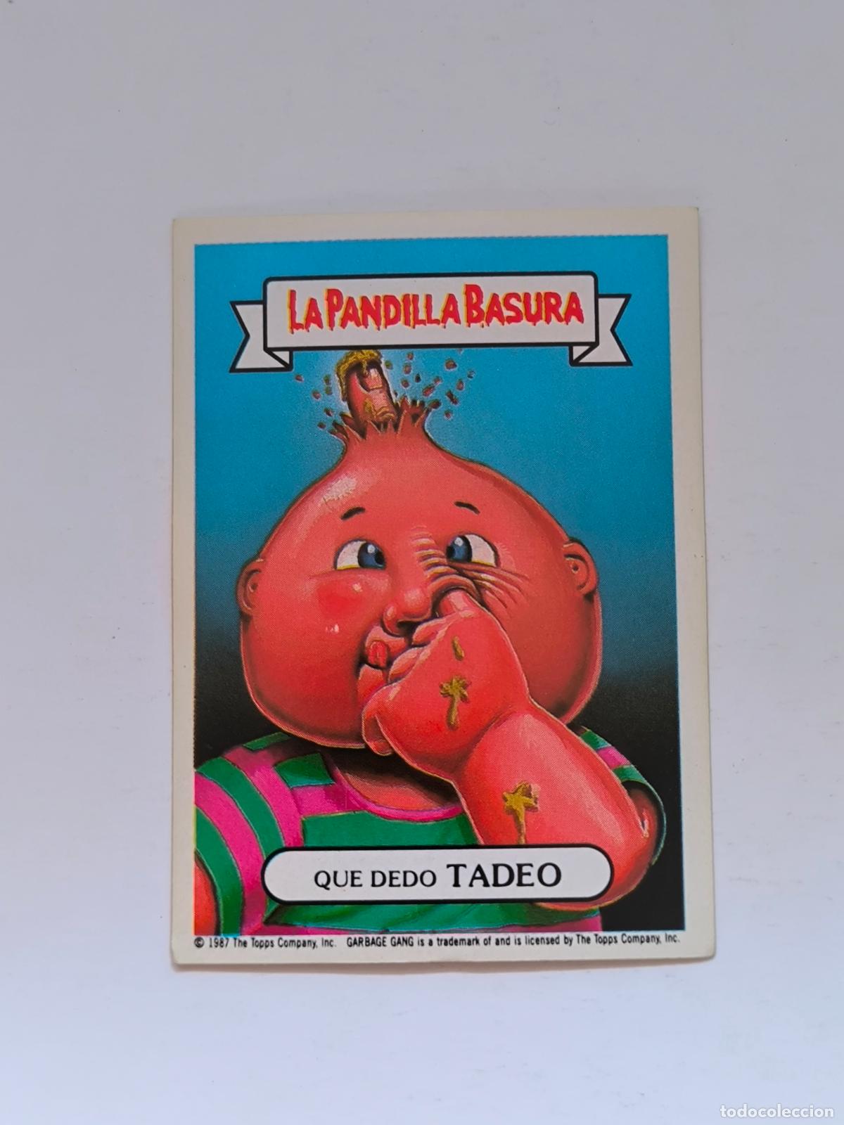 Coleccionismo cromos antiguos: CROMO LA PANDILLA BASURA - N&ordm; 224 - QUE DEDO TADEO - MERCHANTE ALBUM AMARILLO (148A1)