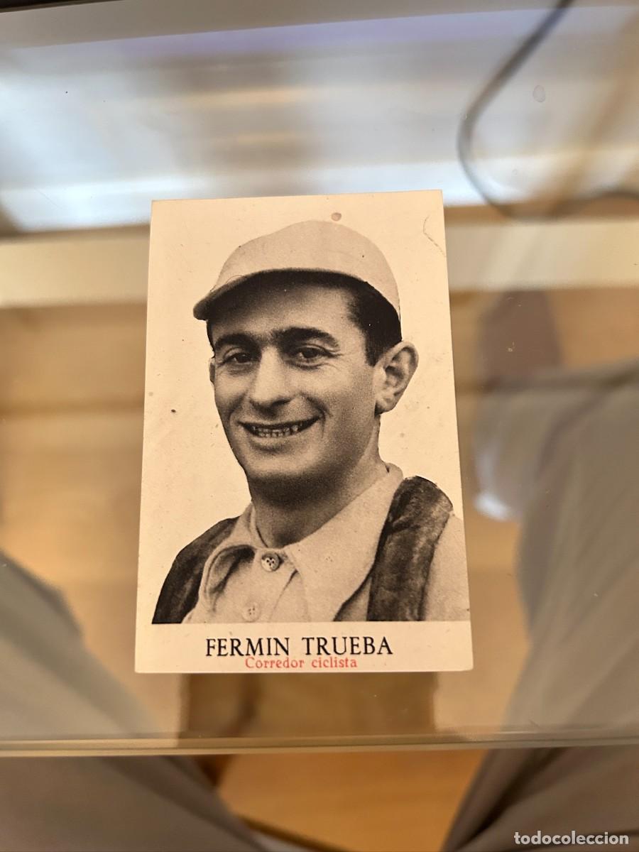 Coleccionismo cromos antiguos: FERMIN TRUEBA CORREDOR CICLISTA