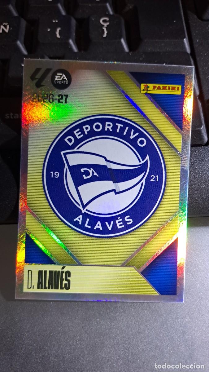 Coleccionismo cromos antiguos: CROMO ESCUDO ALAVES 1 LIGA 2026 2027 26 27 ESTE PANINI NUNCA PEGADO