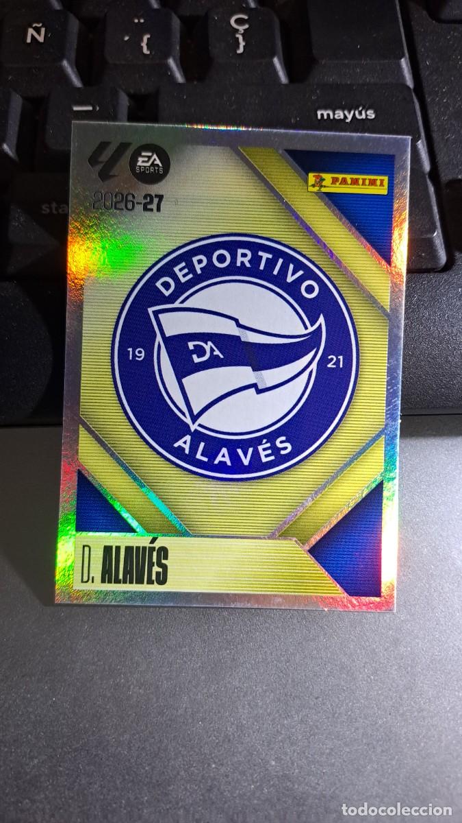 Coleccionismo cromos antiguos: CROMO ESCUDO ALAVES 1 LIGA 2026 2027 26 27 ESTE PANINI NUNCA PEGADO