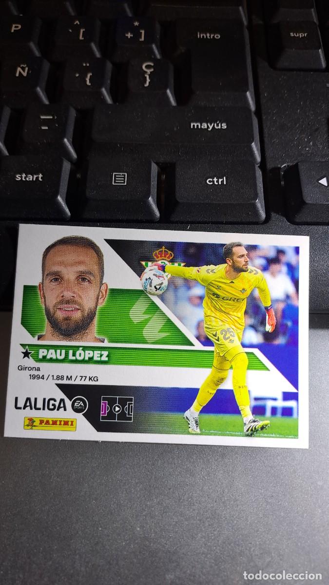Coleccionismo cromos antiguos: CROMO PAU LOPEZ 4 BETIS LIGA 2026 2027 26 27 ESTE PANINI NUNCA PEGADO