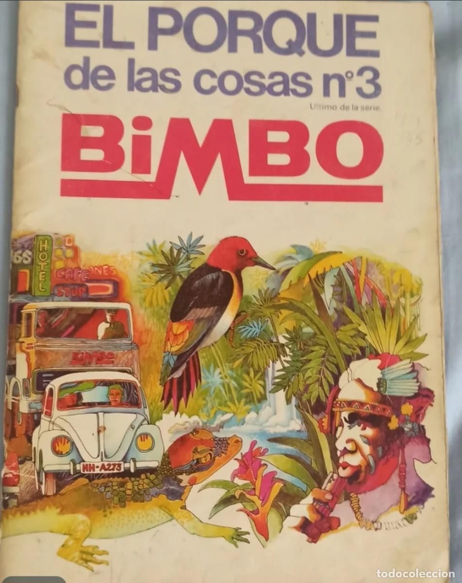 Coleccionismo cromos antiguos: Album Bimbo El porqu&eacute; de las cosas 3. completo