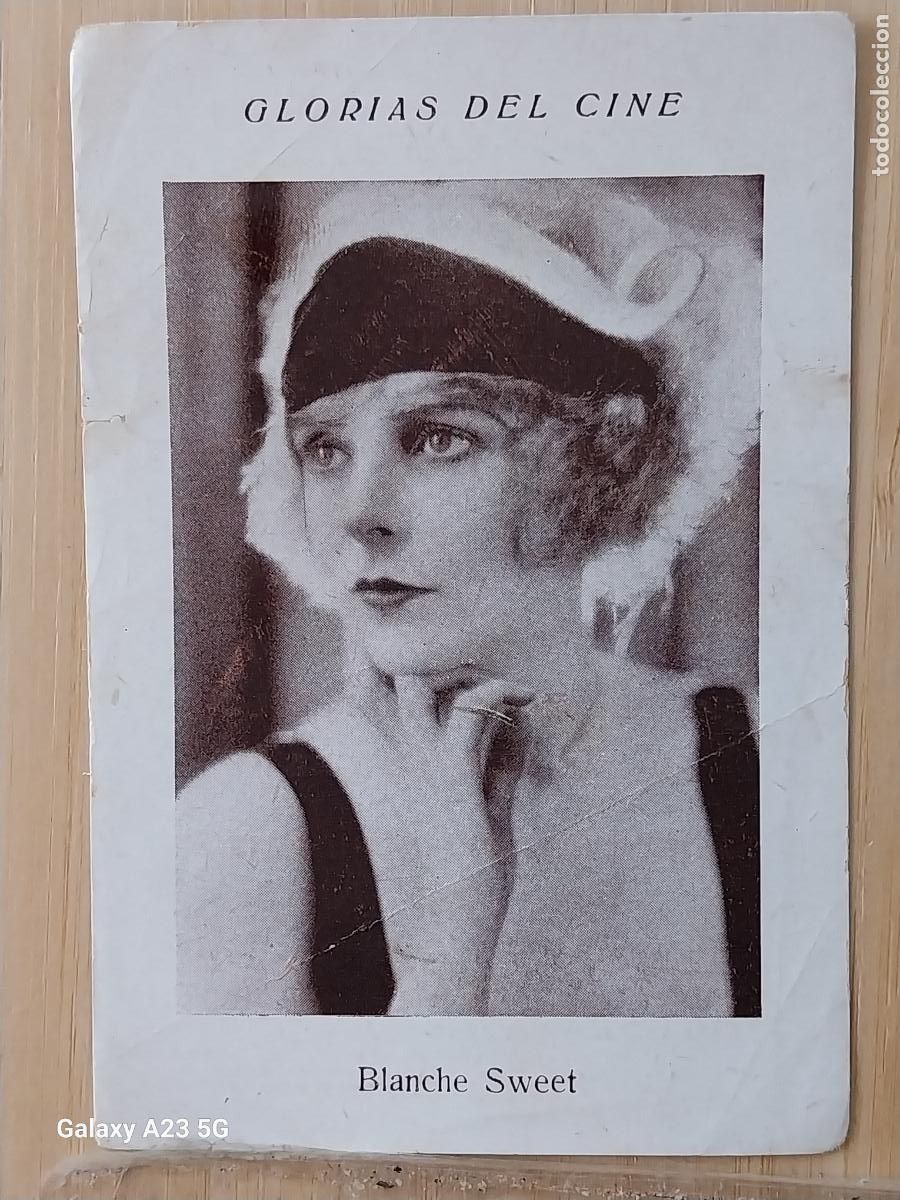 Coleccionismo cromos antiguos: BLANCHE SWEET GLORIAS CINE CROMO 12 PUBLICIDAD CHOCOLATE ORTHI 11.2X7.8CMS ORIGINAL *