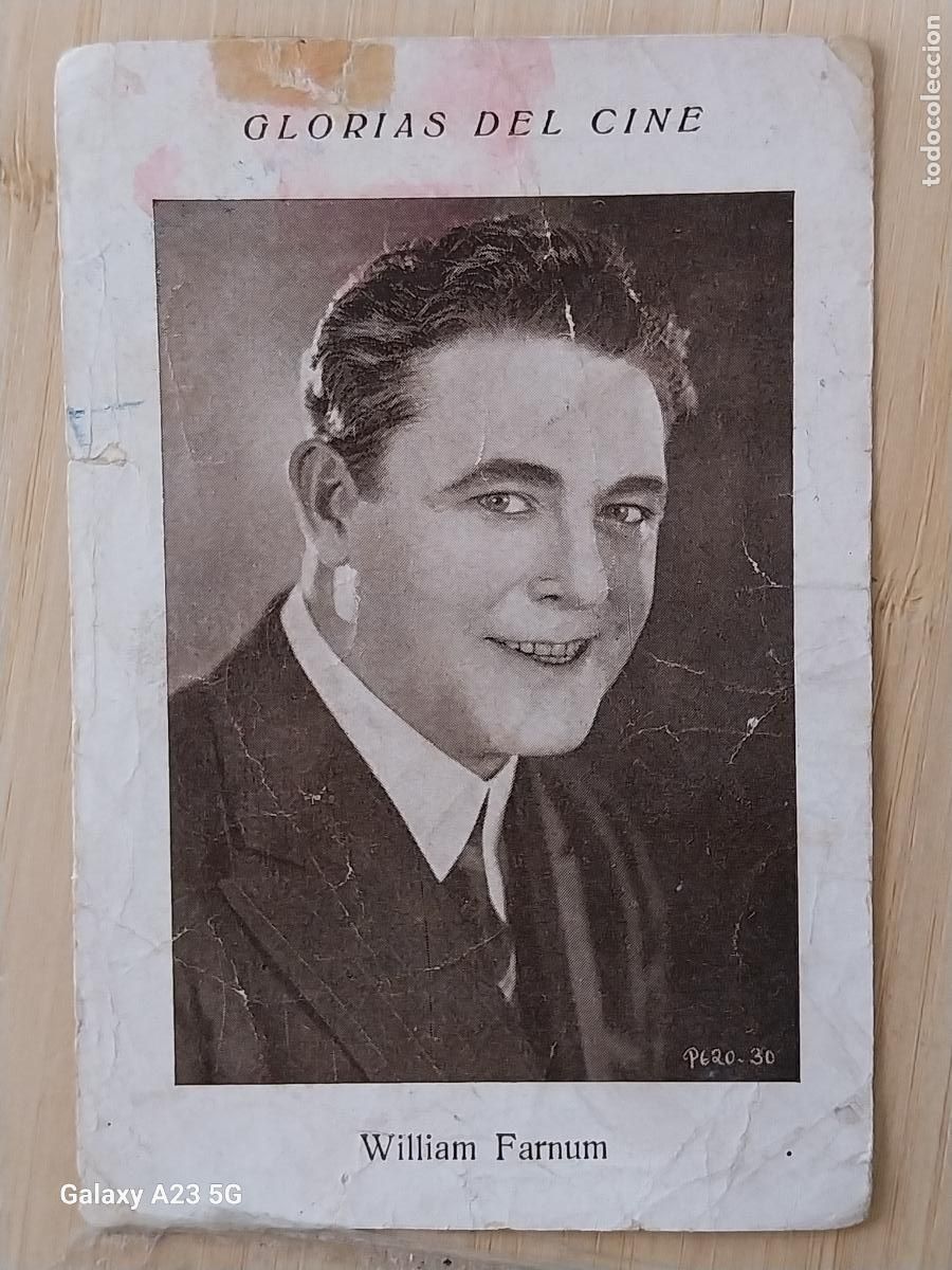 Coleccionismo cromos antiguos: WILLIAM FARNUM GLORIAS CINE CROMO 15 CHOCO RIUCORD PUBLICIDAD *** 11.2X7.8CMS ORIGINAL *
