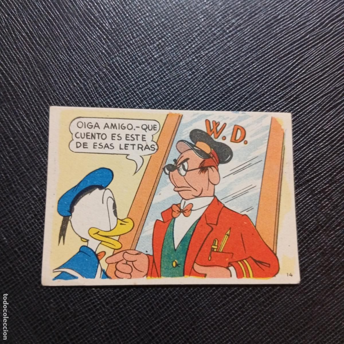 Coleccionismo cromos antiguos: 14 EL PATO DONALD EN HOLLYWOOD CHOCOLATES LLOVERAS DISNEY 1948 CROMO - SIN PEGAR - A214 PG109