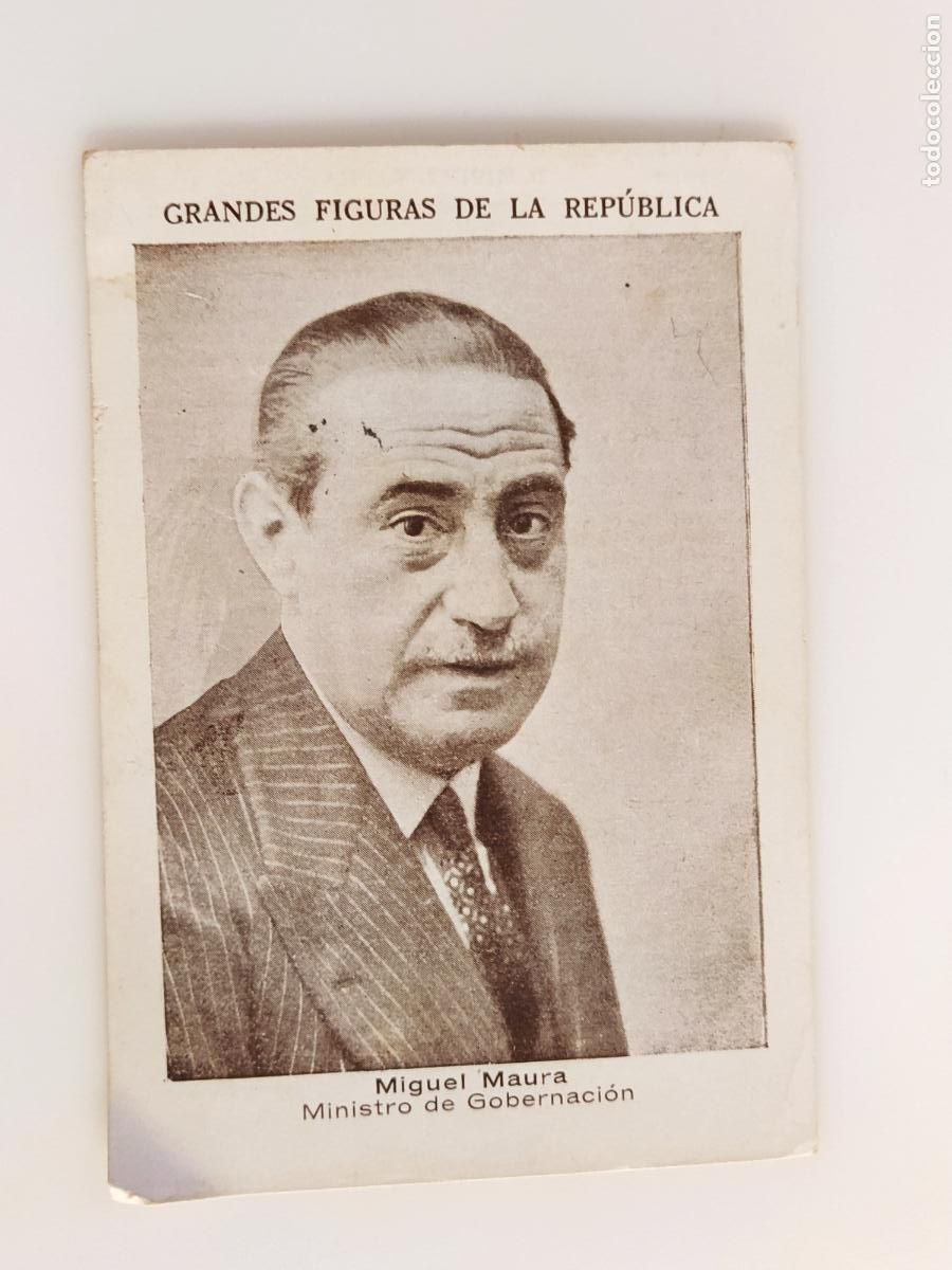 Coleccionismo cromos antiguos: MIGUEL MAURA - MINISTRO - GRANDES FIGURAS DE LA REPUBLICA ESPA&Ntilde;A - CROMO ANTIGUO -(116.778)