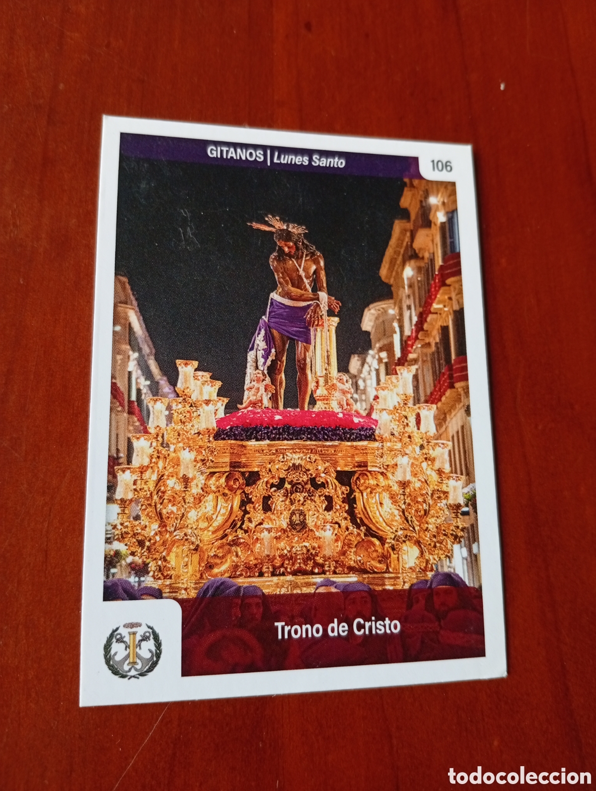 Coleccionismo cromos antiguos: CROMO SEMANA SANTA TARJETA HOLY CARDS MALAGA N &ordm; 106 GITANOS - LUNES SANTO -TRONO DE CRISTO