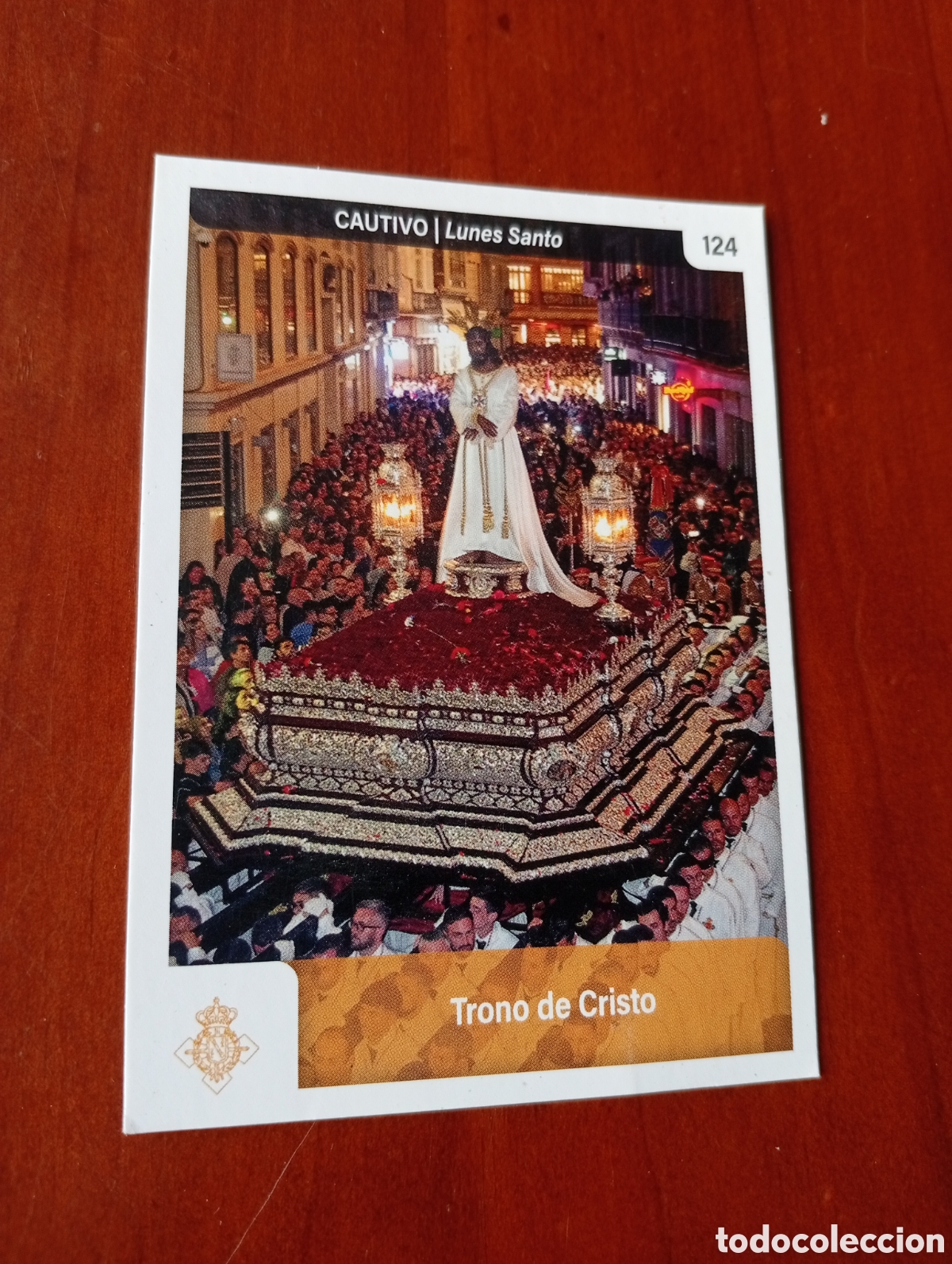 Coleccionismo cromos antiguos: CROMO SEMANA SANTA TARJETA HOLY CARDS MALAGA N &ordm; 124 CAUTIVO - LUNES SANTO -TRONO DE CRISTO