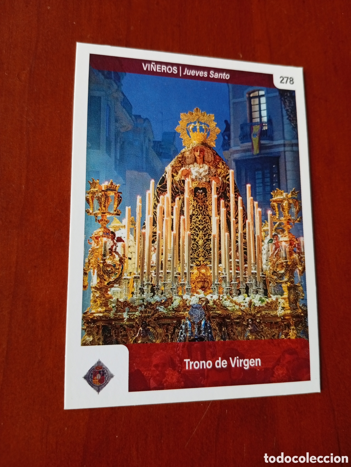 Coleccionismo cromos antiguos: CROMO SEMANA SANTA TARJETA HOLY CARDS MALAGA N &ordm; 278 VI&Ntilde;EROS - JUEVES SANTO - TRONO DE LA VIRGEN