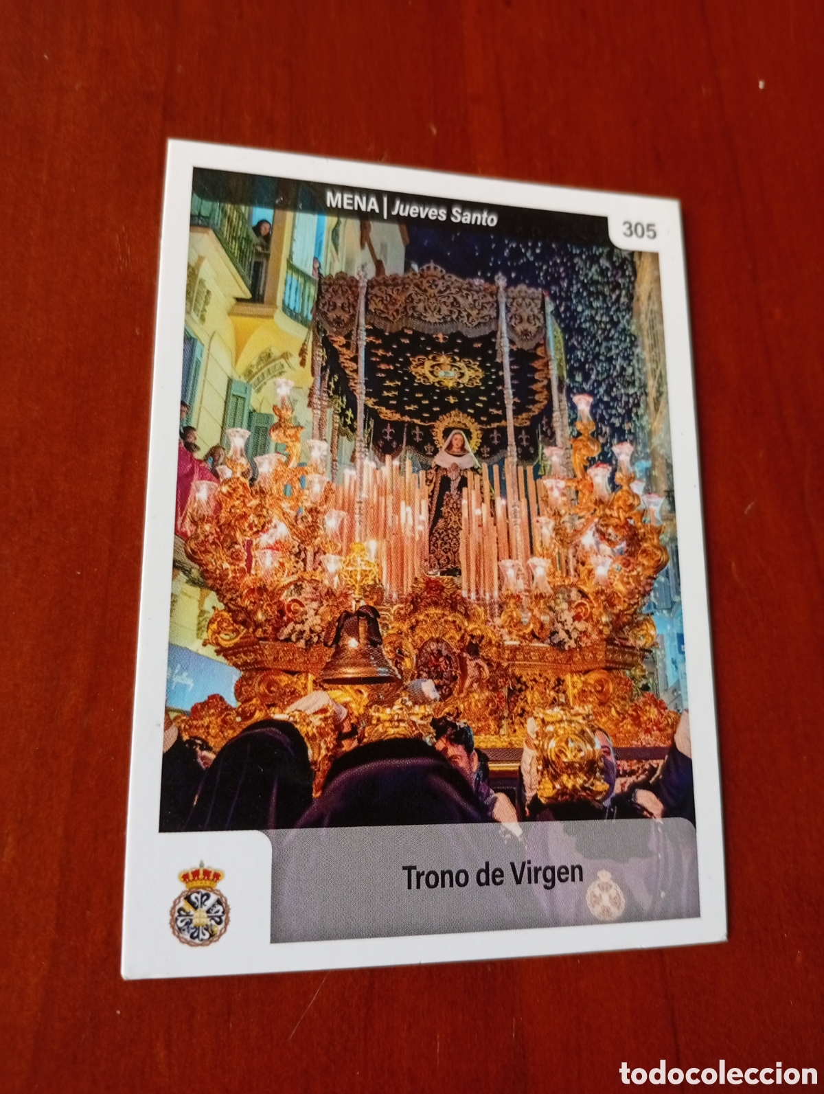 Coleccionismo cromos antiguos: CROMO SEMANA SANTA TARJETA HOLY CARDS MALAGA N &ordm; 305 MENA - JUEVES SANTO - TRONO DE VIRGEN