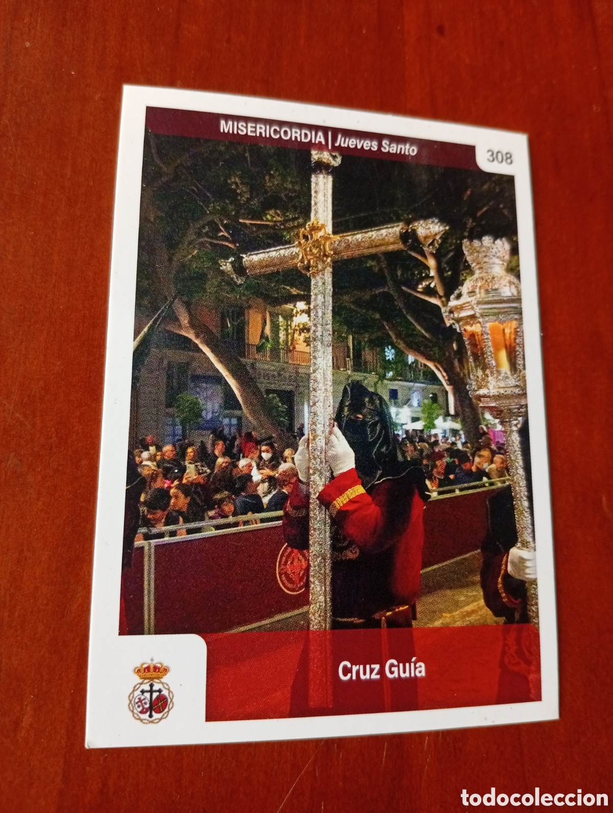 Coleccionismo cromos antiguos: CROMO SEMANA SANTA TARJETA HOLY CARDS MALAGA N &ordm; 308 MISERICORDIA - JUEVES SANTO - CRUZ GUIA