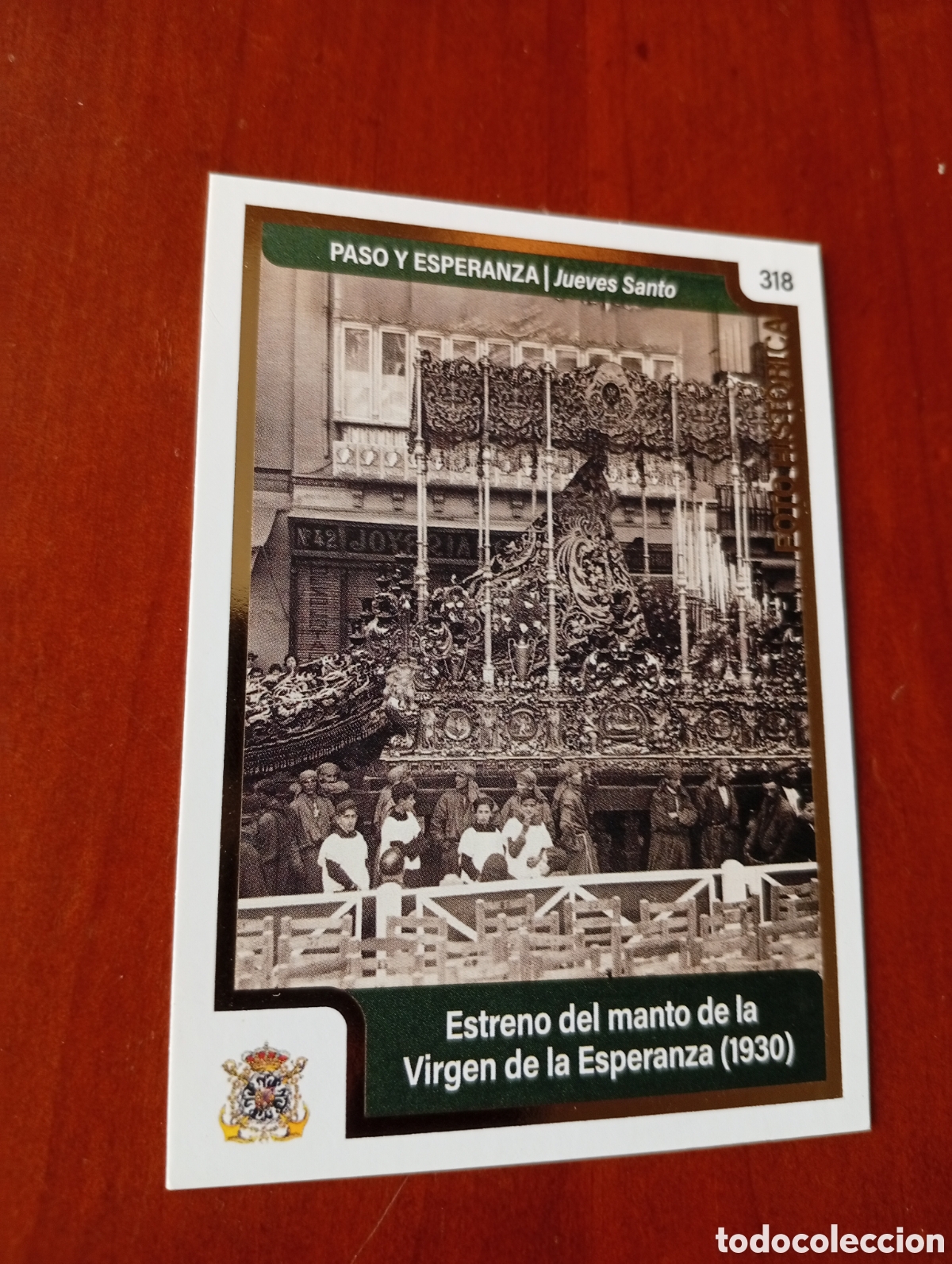 Coleccionismo cromos antiguos: CROMO SEMANA SANTA TARJETA HOLY CARDS MALAGA N &ordm; 318 PASO Y ESPERANZA - JUEVES SANTO - ESTRENO MANTO