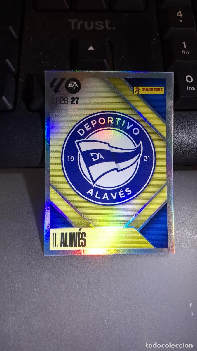Coleccionismo cromos antiguos: CROMO ESCUDO ALAVES 1 LIGA 2026 2027 26 27 ESTE PANINI NUNCA PEGADO