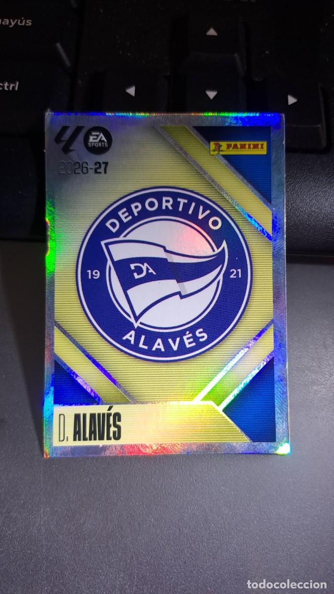 Coleccionismo cromos antiguos: CROMO ESCUDO ALAVES 1 LIGA 2026 2027 26 27 ESTE PANINI NUNCA PEGADO