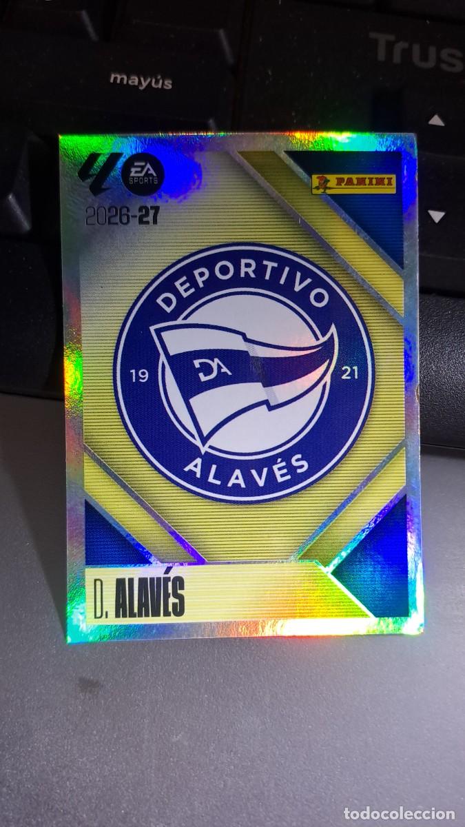 Coleccionismo cromos antiguos: CROMO ESCUDO ALAVES 1 LIGA 2026 2027 26 27 ESTE PANINI NUNCA PEGADO
