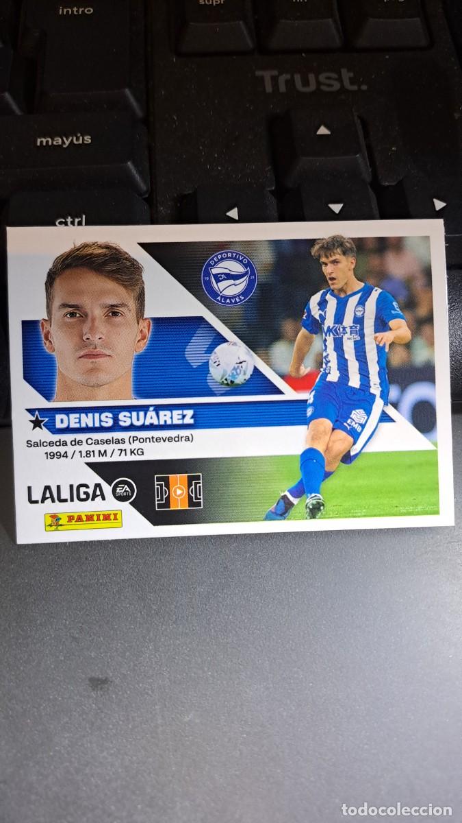Coleccionismo cromos antiguos: CROMO DENIS SUAREZ 16 ALAVES LIGA 2026 2027 26 27 ESTE PANINI NUNCA PEGADO